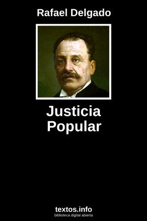 Justicia Popular, de Rafael Delgado