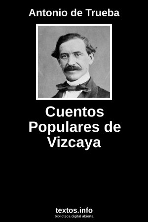 Cuentos Populares de Vizcaya, de Antonio de Trueba