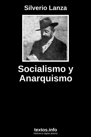 Socialismo y Anarquismo, de Silverio Lanza
