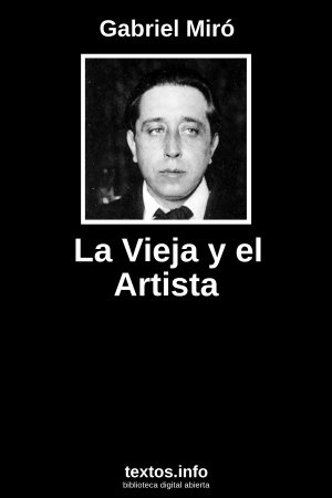 La Vieja y el Artista, de Gabriel Miró
