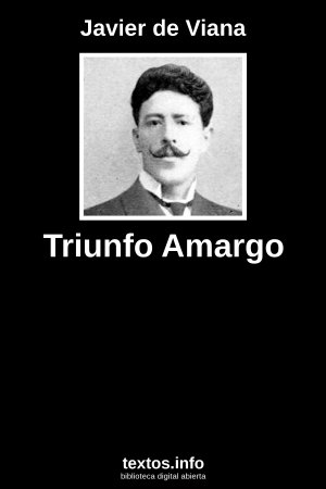 Triunfo Amargo, de Javier de Viana