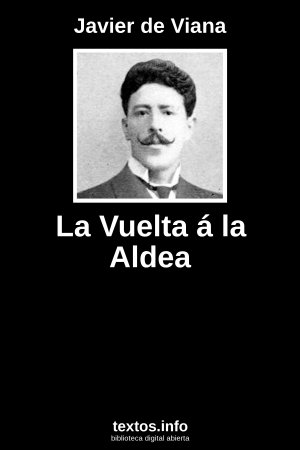 La Vuelta á la Aldea, de Javier de Viana