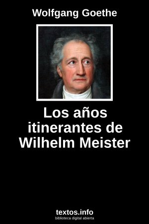 Los años itinerantes de Wilhelm Meister, de Wolfgang Goethe