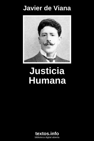 Justicia Humana, de Javier de Viana