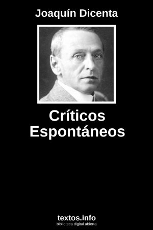 Críticos Espontáneos, de Joaquín Dicenta