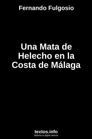 Una Mata de Helecho en la Costa de Málaga, de Fernando Fulgosio