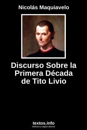 Discurso Sobre la Primera Década de Tito Livio, de Nicolás Maquiavelo