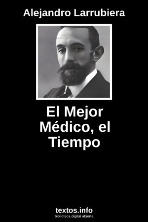 El Mejor Médico, el Tiempo, de Alejandro Larrubiera