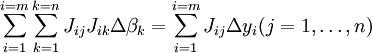 \sum_{i=1}^{i=m}\sum_{k=1}^{k=n} J_{ij}J_{ik}\Delta \beta_k=\sum_{i=1}^{i=m} J_{ij}\Delta y_i (j=1,\ldots,n)\,