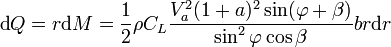 \mbox{d}Q = r\mbox{d}M = \frac{1}{2}\rho C_L \frac{V_a^2(1+a)^2\sin(\varphi+\beta)}{\sin^2\varphi\cos\beta}br\mbox{d}r