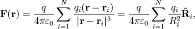 \mathbf{F}(\mathbf{r}) = {q \over 4\pi\varepsilon_0}\sum_{i=1}^N {q_i(\mathbf{r} - \mathbf{r}_i) \over |\mathbf{r} - \mathbf{r}_i|^3} = {q \over 4\pi\varepsilon_0}\sum_{i=1}^N {q_i \over R_i^2}\mathbf{\hat{R}}_i,
