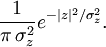\ Frac {1} {\ pi \, \ sigma_z ^ 2} e ^ {- | z | ^ 2 / \ sigma_z ^ 2}.