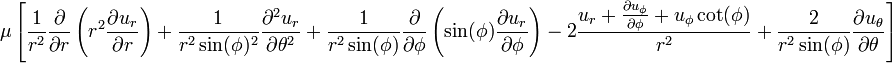 \ Mu \ left [\ frac {1} {r ^ 2} \ frac {\ partial} {\ r parcial} \ left (r ^ 2 \ frac {\ U_r parcial} {\ r parcial} \ right) + \ frac {1} {r ^ 2 \ sin (\ phi) ^ 2} \ frac {\ partial ^ 2 U_r} {\ partial \ theta ^ 2} + \ frac {1} {r ^ 2 \ sin (\ phi)} \ frac {\ partial} {\ partial \ phi} \ left (\ sin (\ phi) \ frac {\ U_r parcial} {\ partial \ phi} \ right) - 2 \ frac {U_r + \ frac {\ u_ parcial {\ phi}} {\ partial \ phi} + u _ {\ phi} \ cuna (\ phi)} {r ^ 2} + \ frac {2} {r ^ 2 \ sin (\ phi)} \ frac {\ parcial u _ {\ theta}} {\ partial \ theta} \ right]
