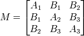M = \ begin {} bmatrix A_1 y B_1 y B_2 \\ B_1 y A_2 y B_3 \\ B_2 y B_3 y A_3 \ end {bmatrix}