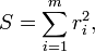 S = \ sum_ {i = 1} ^ {m} r_i ^ 2,