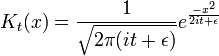 
K_t(x) = {1\over \sqrt{2\pi (i t + \epsilon)}} e^{ - x^2 \over 2it+\epsilon }
\,