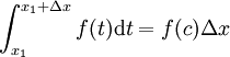 \ Int_ {x_1} ^ {x_1 + \ Delta x} f (t) \ mathrm dt = f (c) \ Delta x