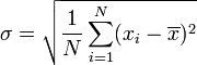 \ Sigma = \ sqrt {\ frac {1} {N} \ sum_ {i = 1} ^ N (x_i - \ overline {x}) ^ 2}