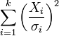 \ Sum_ {i = 1} ^ k \ left (\ frac {} {X_i \ sigma_i} \ right) ^ 2