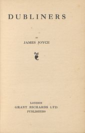 Page de titre en disant 'DUBLINERS de James Joyce ", puis un Colophon, puis' LONDON / Grant Richards LTD. / Edition '.