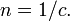 n = 1 / c.