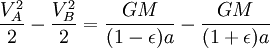 \ Frac {V_A ^ 2} {2} - \ frac {V_B ^ 2} {2} = frac {GM} {(1- \ epsilon) a} \ - \ frac {GM} {(1 + epsilon \) um }