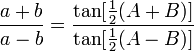 \ Frac {a + b} {ab} = \ frac {\ tan [\ frac {1} {2} (A + B)]} {\ tan [\ frac {1} {2} (AB)]}