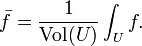 \ Bar {f} = \ frac {1} {\ hbox {} Vol (U)} \ int_U f.