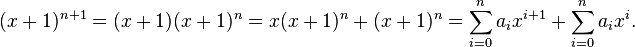 (X + 1) ^ {n + 1} = (x + 1) (x + 1) ^ n x = (x + 1) ^ n + (x + 1) ^ N = \ sum_ {i = 0} ^ n a_i x ^ {i + 1} + \ sum_ {i = 0} ^ n a_i x ^ i.