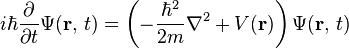 i\hbar\frac{\partial}{\partial t} \Psi(\mathbf{r},\,t) =  \left(-\frac{\hbar^2}{2m}\nabla^2 + V(\mathbf{r})\right)\Psi(\mathbf{r},\,t)