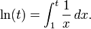 \ Ln (t) = \ int_1 ^ t \ frac {1} {x} \, dx.