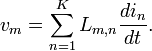 \ Displaystyle v_ {m} = \ sum \ limits_ {n = 1} ^ {K} L_ {m, n} \ frac {di_ {n}} {dt}.