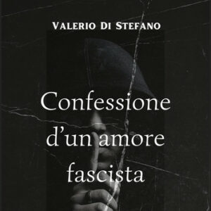 Confessione D Un Amore Fascista 2